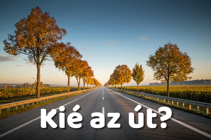 Kié az út?